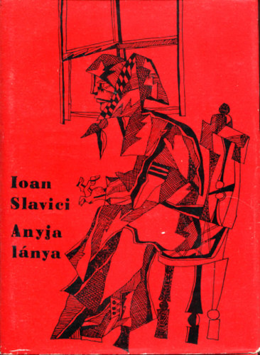 Ioan Slavici - Anyja l�nya