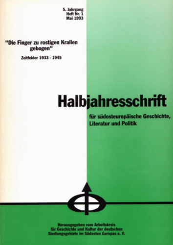 Johann Bhm  (szerk.) - Halbjahresschrift fr sdosteuropische Geschichte, Literatur und Politik - 5. Jahrgang Nr. 1. 1993
