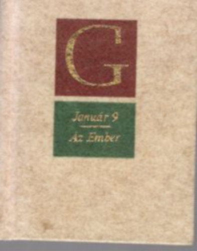 Gorkij Makszim - Janur 9. -  Az ember,  miniknyv