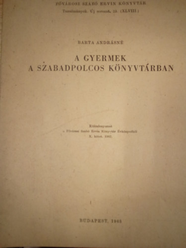 Barta Andrsn - A gyermek a szabadpolcos knyvtrban