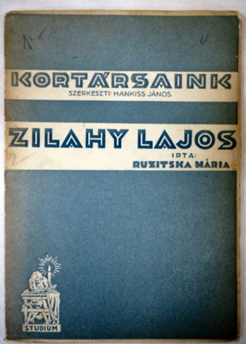 Ruzitska Mria - Zilahy Lajos