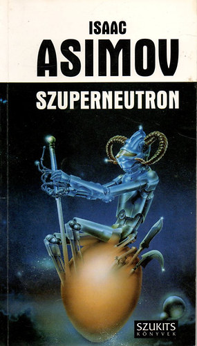 Isaac Asimov - Szuperneutron