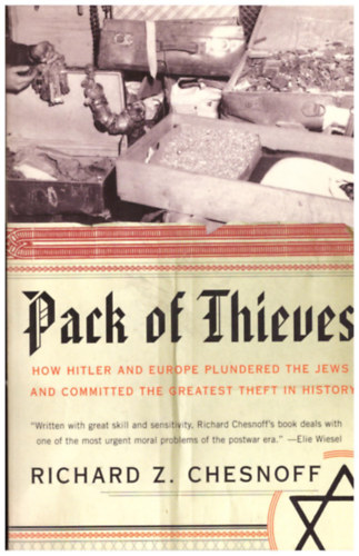 Richard Z. Chesnoff - Pack of Thieves