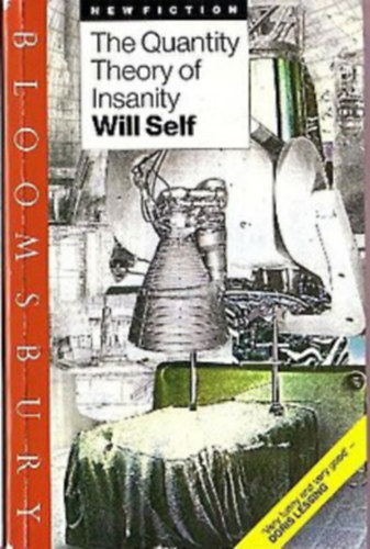 Will Self - The Quantity Theory of Insanity
