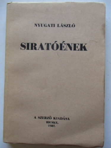 Nyugati Lszl - Siratnek-alrt