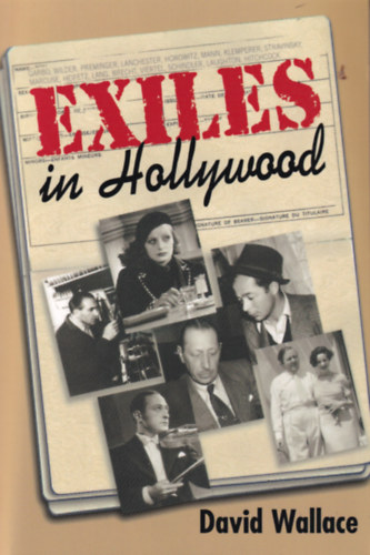 David Wallace - Exiles in Hollywood