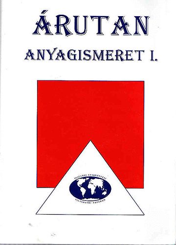 Z�borszky G�born� L�kain� Vinkler M�ria - �rutan anyagismeret I.