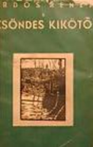 Erd�s Ren�e - A cs�ndes kik�t� ( Dedik�lt! )