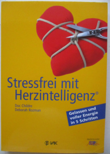 Doc Childre - Stressfrei mit herzintellingenz