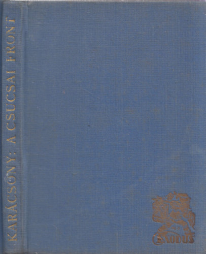 Kar�csony S�ndor - A csucsai front (egy tan�r �s egy oszt�ly t�rt�nete) - AL��RT!