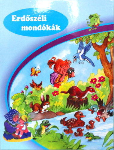 Radvány Zsuzsa - Erdőszéli mondókák