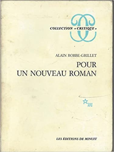 Alain Robbe-Grillet - Pour un nouveau roman