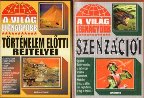 Trethon Judit - A vil�g legnagyobb szenz�ci�i + A vil�g legnagyobb t�rt�nelem el�tti rejt�lyei