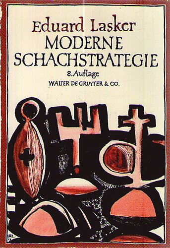 Eduard Lasker - Moderne Schachstrategie