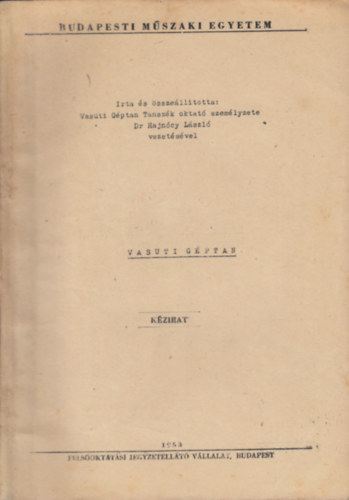 Dr. Hajncy Lszl - Vasuti gptan (M 2423) (Kzirat)