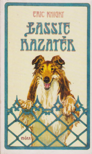 Eric Knight - Lassie hazatr