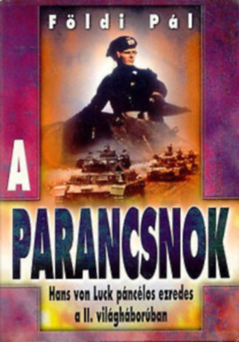 Fldi Pl - Fldi Pl csomag (5 ktet): A parancsnok + A Monte casino-i csata - A Krtai csata + Az osztrk-magyar haditengerszet trtnete + A vilgtrtnelem nagy csati + A waffen trtnete