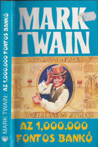 Mark Twain - Az 1,000.000 fontos bank