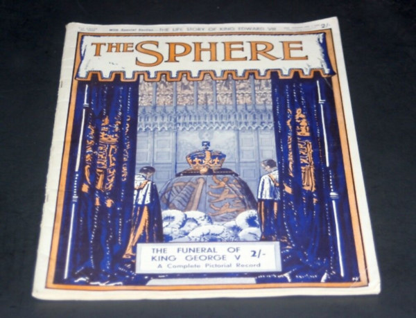 THE SPHERE. (MAGAZINE) FEBRUARY 1.1936 (170-228 p.)THE FUNERAL OF KING GEORGE V.