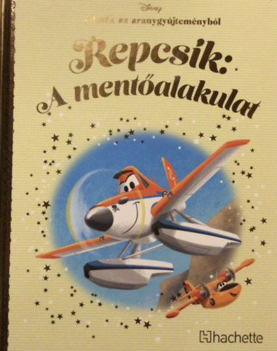Repcsik - A mentalakulat  - Mesk az aranygyjtemnybl