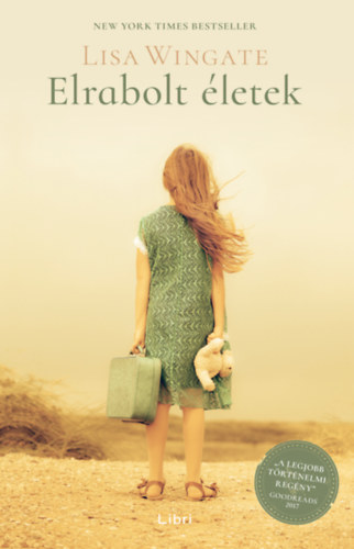 Lisa Wingate - Elrabolt �letek