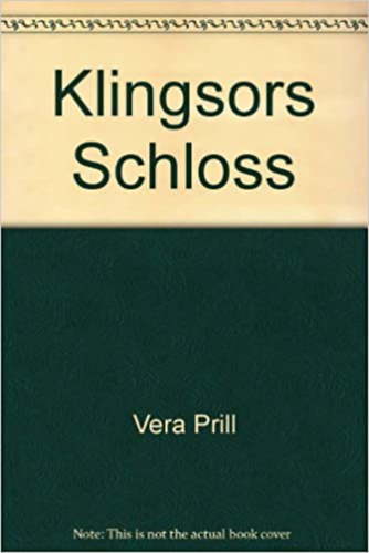 Vera Prill - Klingsors Schloss