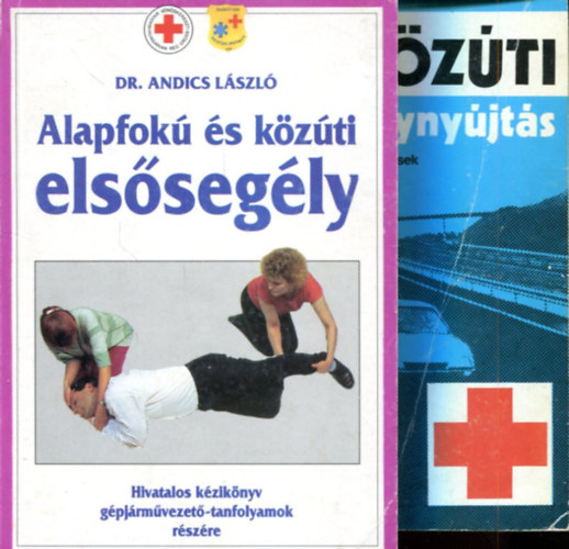 Dr. Andics Lszl - Dr. Pap Zoltn - Kzti elsseglynyjts (tanknyv s ellenrz krdsek) s Alapfok s kzti elssegly