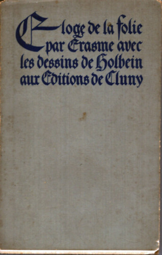 Nincs feltüntetve - Éloge de la Folie