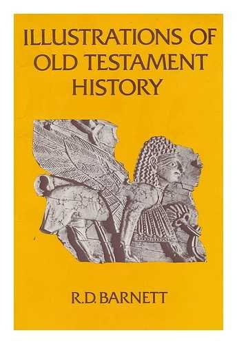 Richard David Barnett - Illustrations of Old Testament History