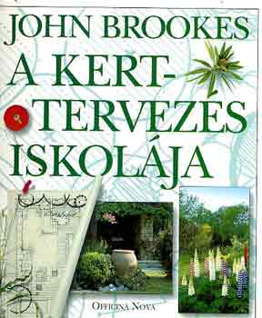 John Brookes - A kerttervez�s iskol�ja
