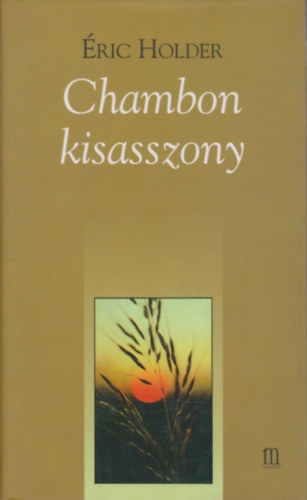 Eric Holder - Chambon kisasszony