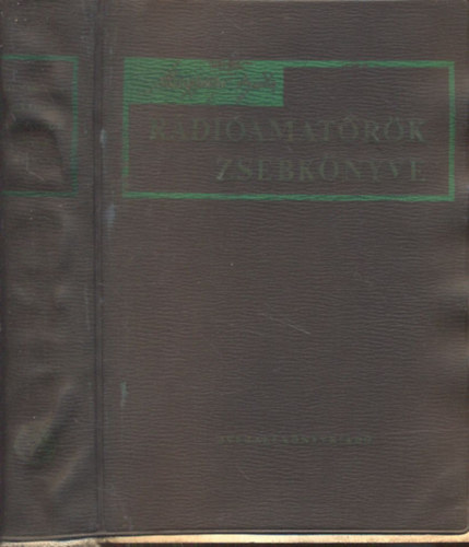 Magyari Béla - Rádióamatőrök zsebkönyve