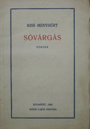 Kiss Menyhért - Sóvárgás