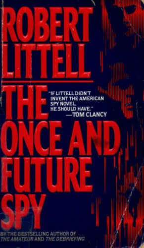 Robert Littell - The Once and Future Spy