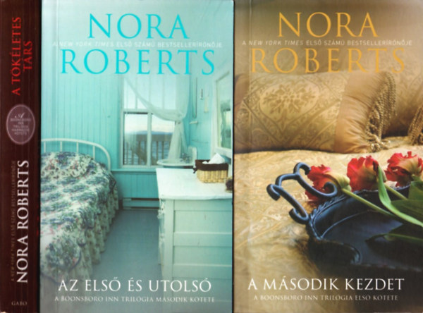 Nora Roberts - Boonsboro Inn trilgia  I-III. (A msodik kezdet + Az els s utols + A tkletes trs)