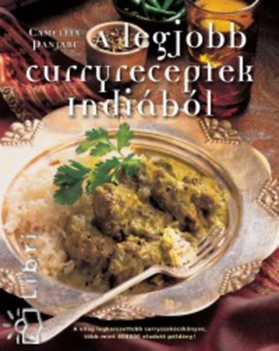 Camellia Panjabi - A legjobb curryreceptek Indiából