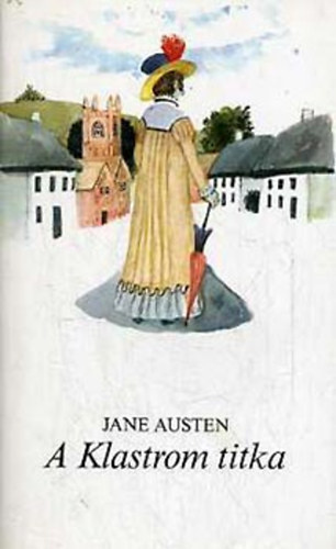 Jane Austen - A klastrom titka