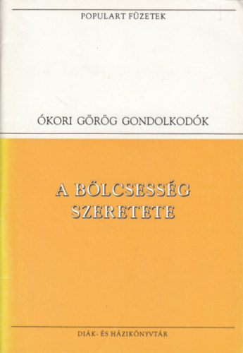 Arisztotelész-Platón - A bölcsesség szeretete