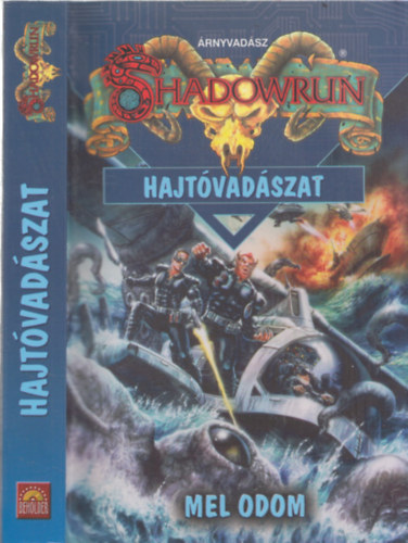 Mel Odom - Shadowrun: Hajtvadszat