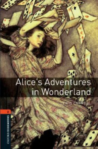 Lewis Carol - Alice's Adventures in Wonderland - Oxford Bookworms Library 2