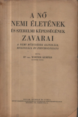 Werner Kemper - A n nemi letnek s szerelmi kpessgnek zavarai