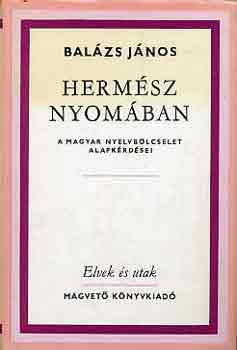 Bal�zs J�nos - Herm�sz nyom�ban