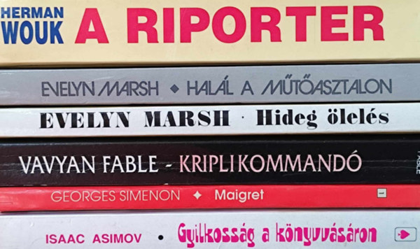 Vavyan Fable, Georges Simenon Evelyn Marsh - 6 db krimi regny