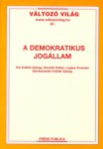 Kollth Gyrgy; Legny Krisztin - A demokratikus jogllam