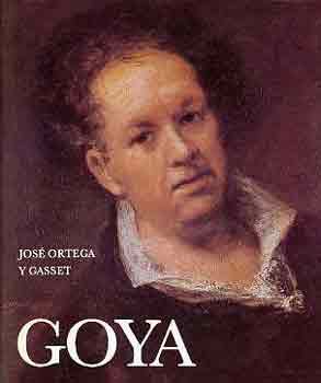 J. Ortega Y Gasset - Goya (Ortega)