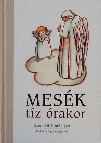 Szecsdi Tams Le - Mesk tz rakor