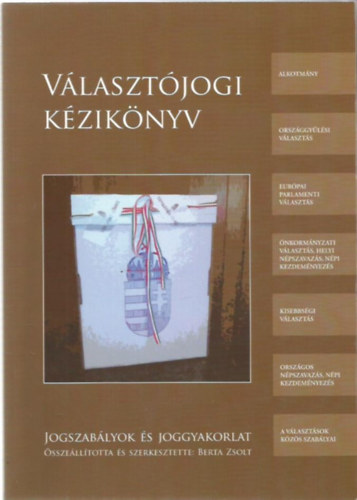 Berta Zsolt - Vlasztjogi Kziknyv