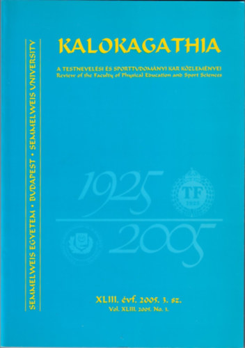 Kalokagathia - XLIII. �vf. 2005. 3. sz.