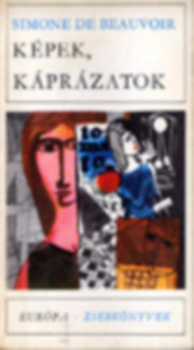 Simone de Beauvoir - K�pek �s k�pr�zatok