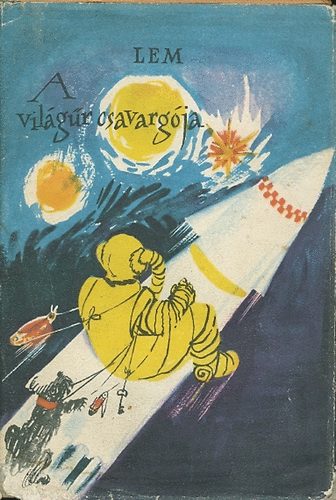 Stanislaw Lem - A vilgr csavargja